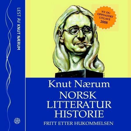 Norsk litteraturhistorie fritt etter hukommelsen