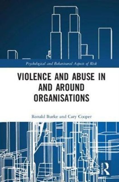 Violence and Abuse In and Around Organisations
