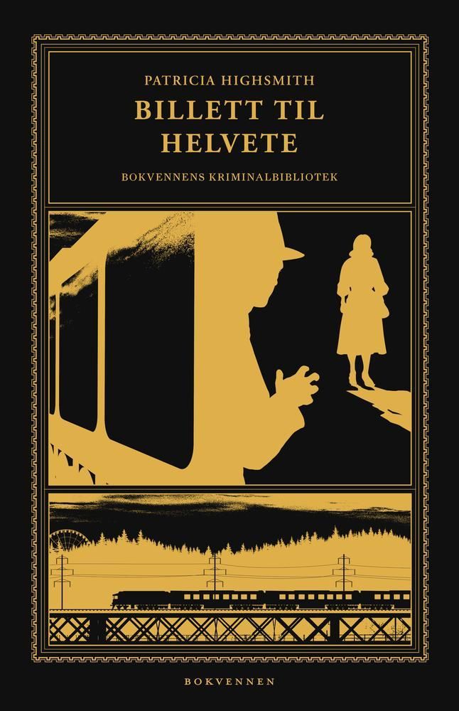 Billett til helvete : kriminalroman