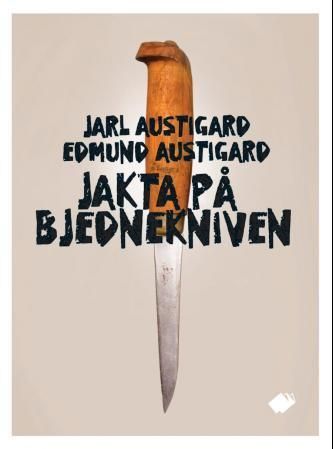 Jakta på Bjednekniven : roman