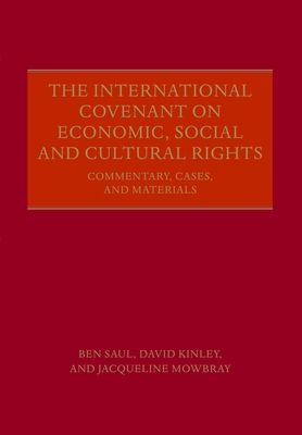 The International Covenant on Economic, Social and Cultural Rights : Commentary, Cases, and Materials
