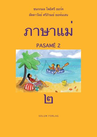 Pasamé : thai som morsmål