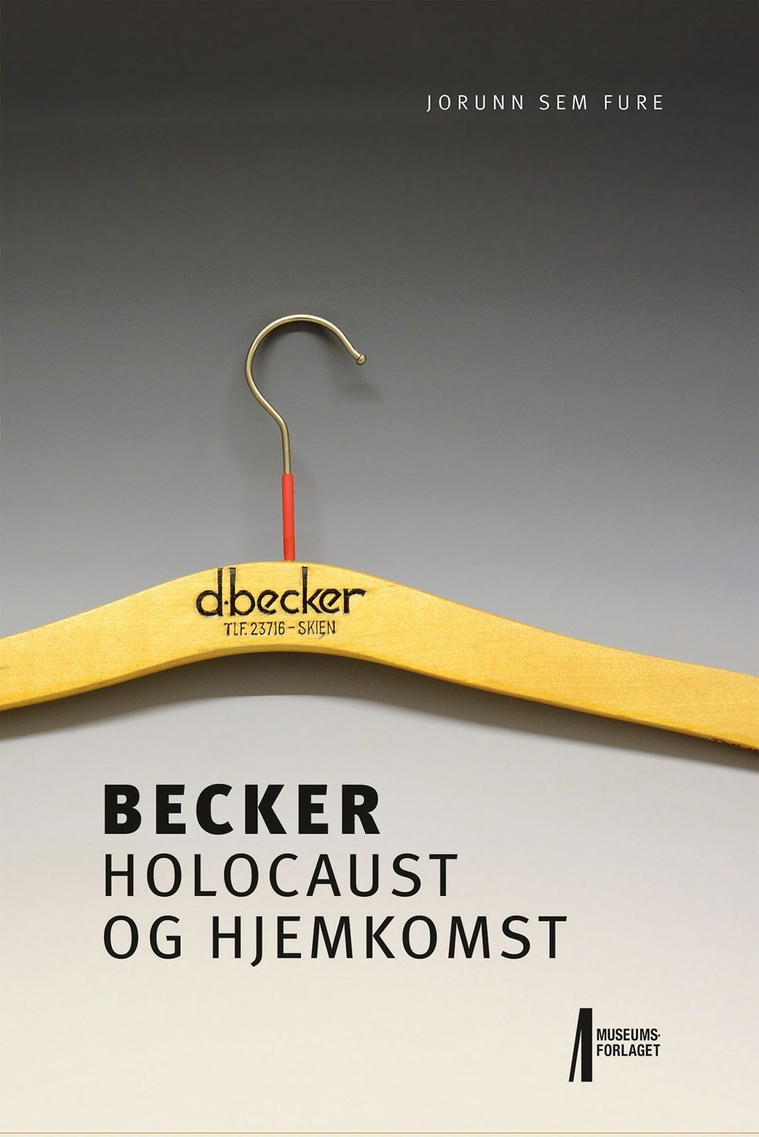 Becker : holocaust og hjemkomst