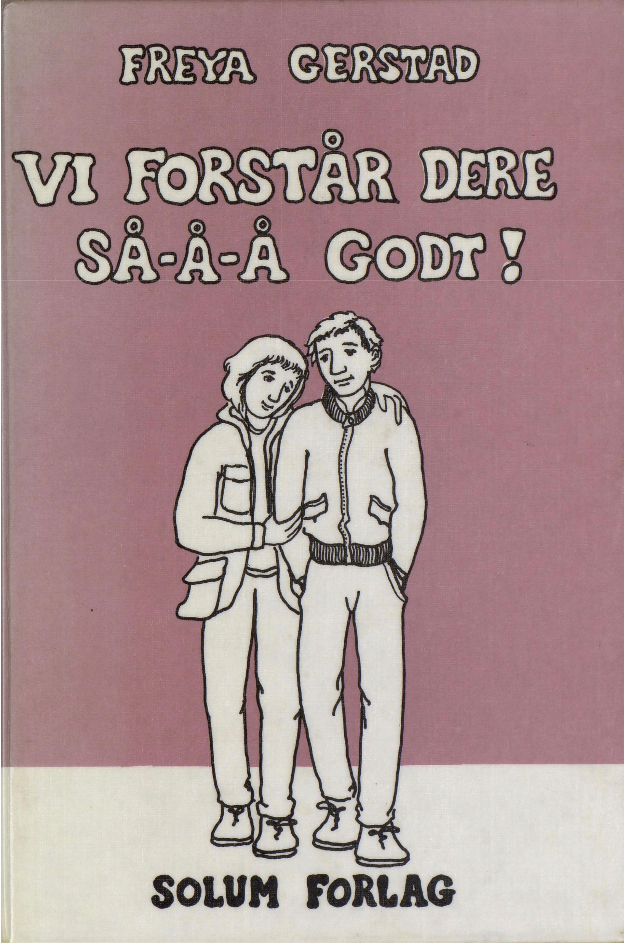 Vi forstår dere så-å-å godt : hørespill
