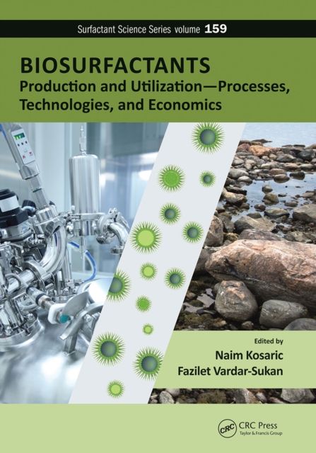 Biosurfactants : Production and Utilization—Processes, Technologies, and Economics
