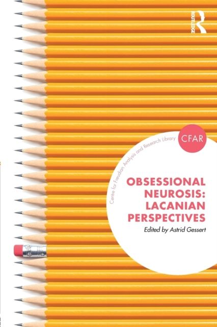 Obsessional Neurosis : Lacanian Perspectives