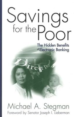 Savings for the Poor : The Hidden Benefits of Electronic Banking