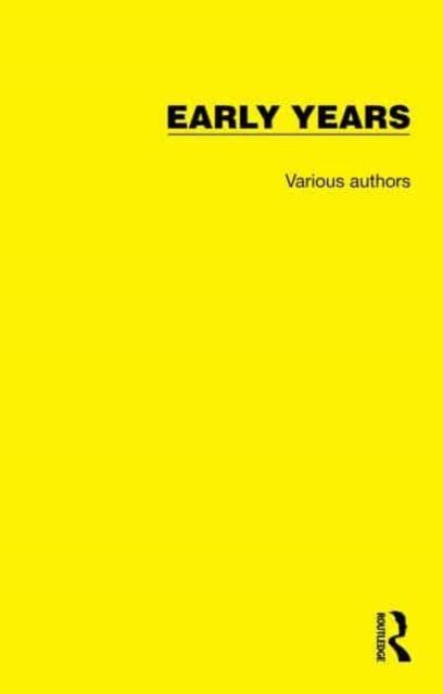 Routledge Library Editions: Early Years : 15 Volume Set