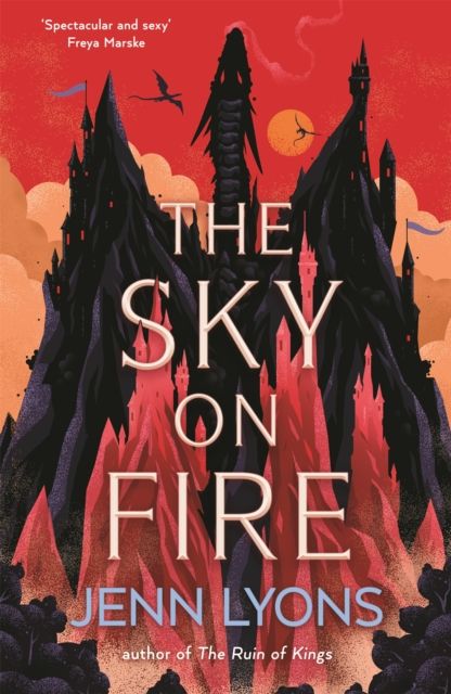The Sky on Fire : A dragon heist adventure full of magic, high stakes and revengedragon heist adventure