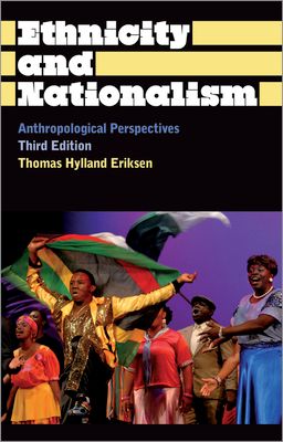 Ethnicity and nationalism : anthropological perspectives