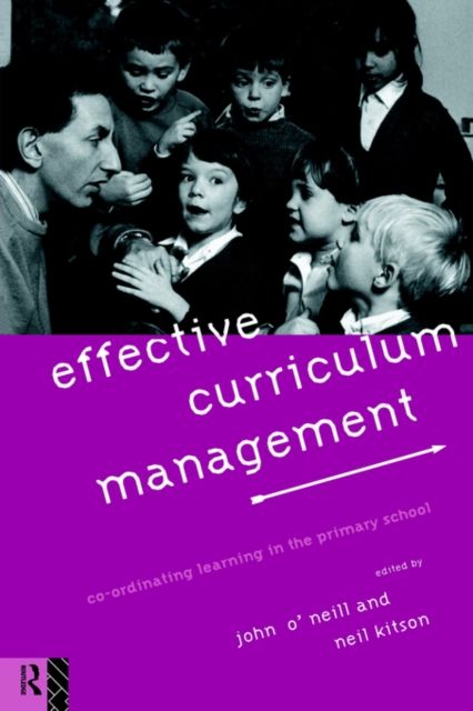 Forsidebilde av Effective Curriculum Management : Co-ordinating Learning in the Primary School