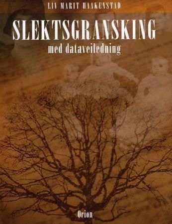 Slektsgransking med dataveiledning : slektsprogram, slektsstevne, slektsbok