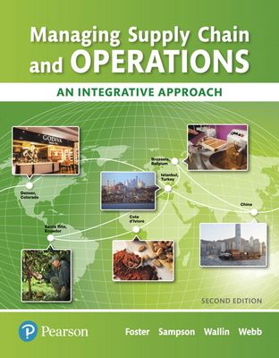 Managing Supply Chain and Operations : An Integrative Approach