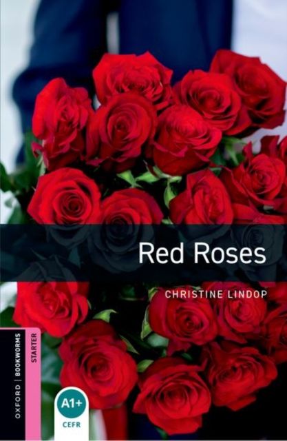 Oxford Bookworms Library: Starter Level:: Red Roses Audio Pack