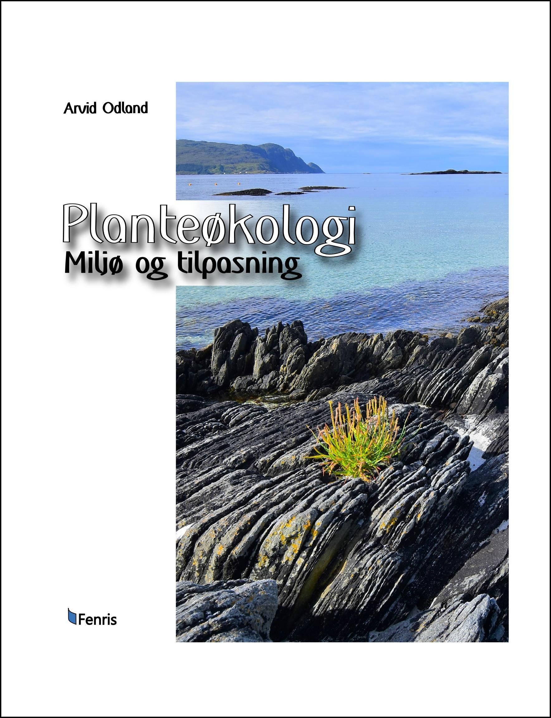 Planteøkologi : miljø og tilpasning