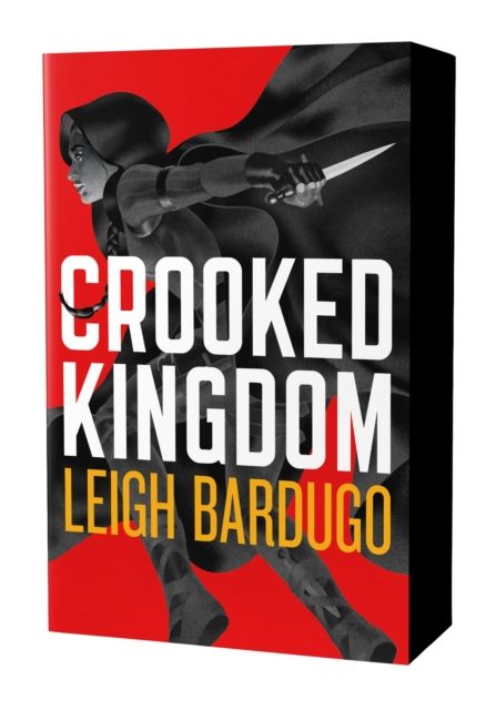 Crooked Kingdom (Six of Crows Book 2) : Dregs Edition