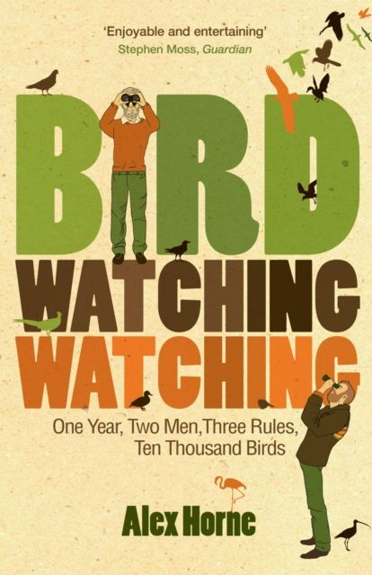 Forsidebilde av Birdwatchingwatching : One Year, Two Men, Three Rules, Ten Thousand Birds