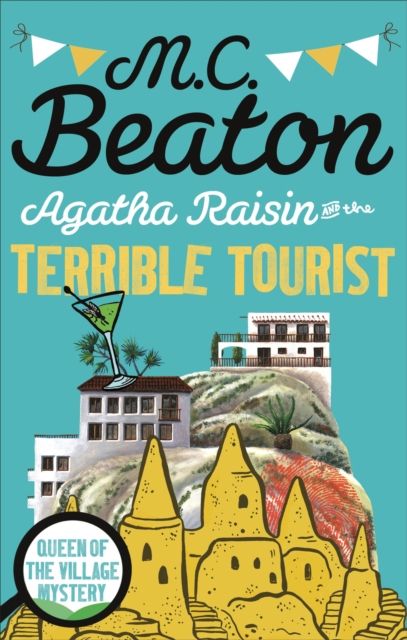 Agatha Raisin and the terrible tourist