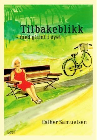 Tilbakeblikk : med glimt i øyet