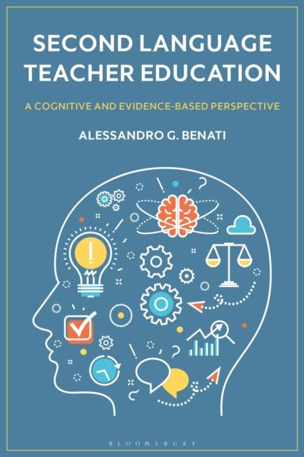 Forsidebilde av Second Language Teacher Education : A Cognitive and Evidence-Based Perspective