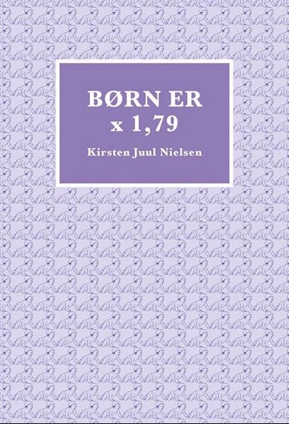 Børn er x 1,79