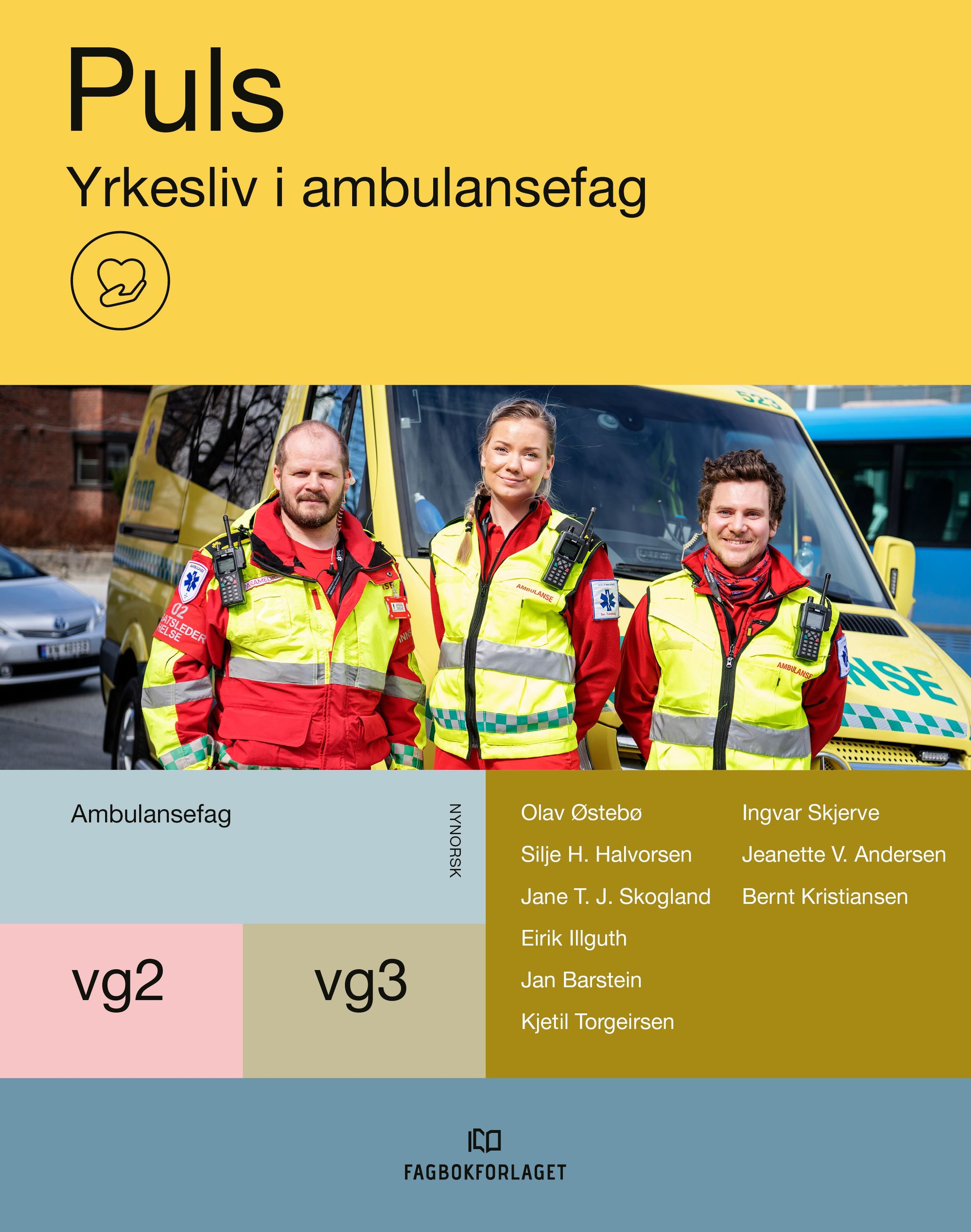 Puls : vg2-vg3 ambulansefag. Yrkesliv i ambulansefag