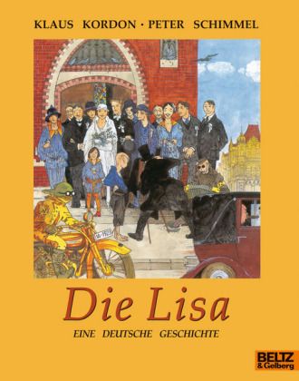Die Lisa : eine deutsche Geschichte