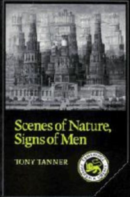 Scenes of Nature, Signs of Men : Essays on 19th and 20th Century American Literature