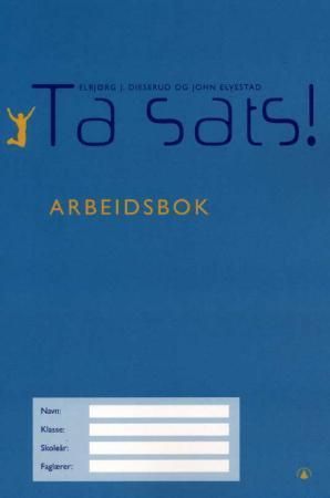 Ta sats! : arbeidsbok