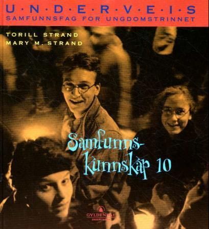 Underveis 10 : samfunnskunnskap : samfunnsfag for ungdomstrinnet