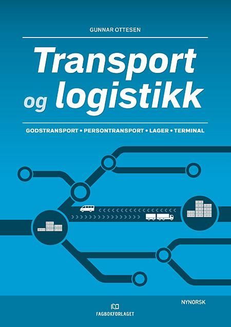 Transport og logistikk : godstransport, persontransport, lager, terminal