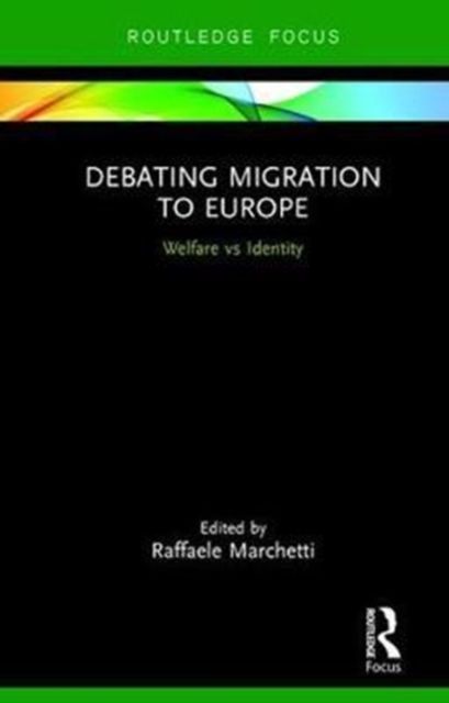 Debating Migration to Europe : Welfare vs Identity