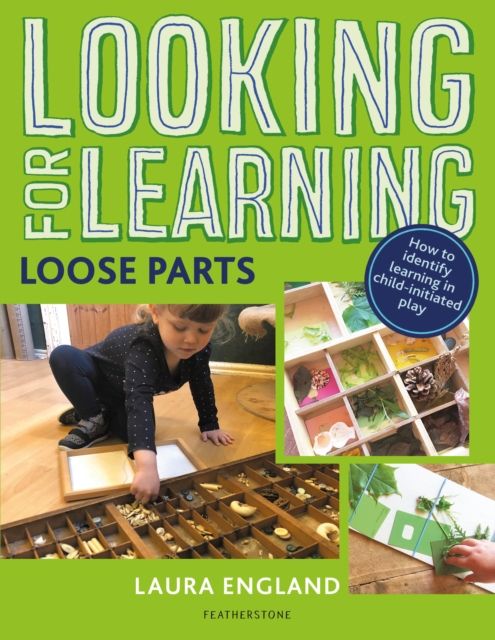 Looking for Learning: Loose Parts : Creative ideas for incorporating loose parts into all child-led play