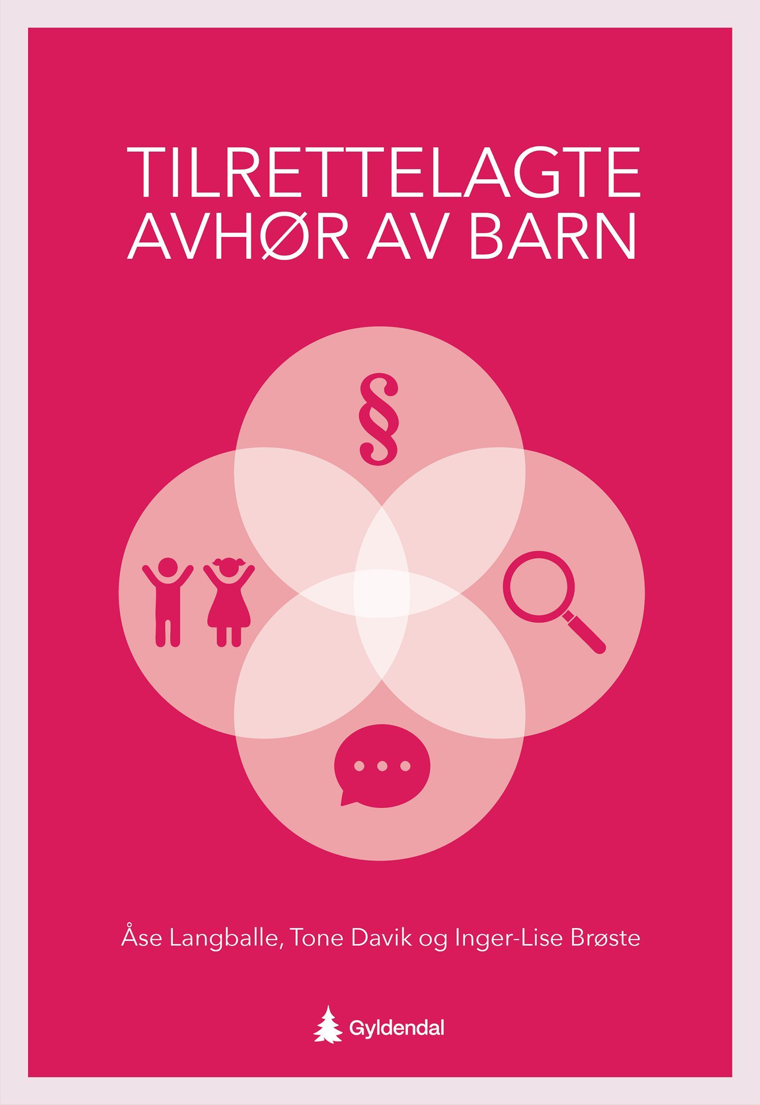 Forsidebilde av Tilrettelagte avhør av barn