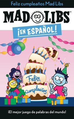 Feliz cumpleanos / Happy Birthday : !El mejor juego de palabras del mundo! / World's Greatest Word Game