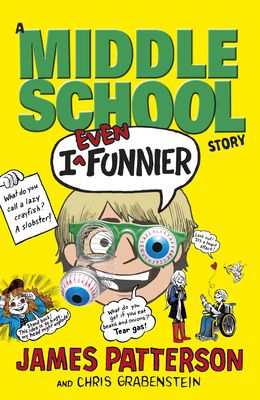 I Even Funnier: A Middle School Story : (I Funny 2)