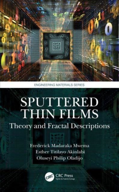Sputtered Thin Films : Theory and Fractal Descriptions