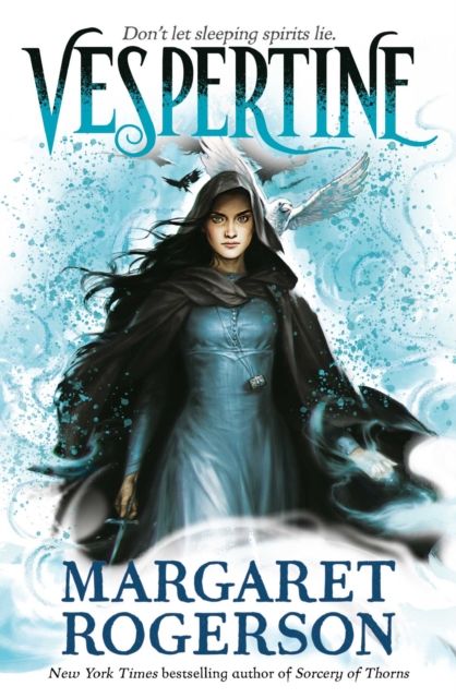 Vespertine : The new TOP-TEN BESTSELLER from the New York Times bestselling author of Sorcery of Thorns and An Enchantment of Ravens