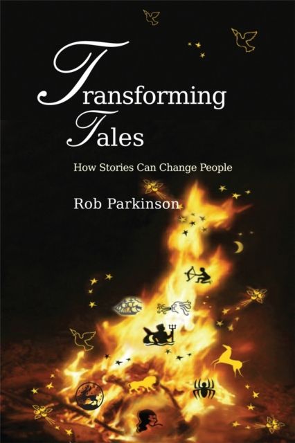 Transforming Tales : How Stories Can Change People
