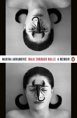 Walk Through Walls : A Memoir