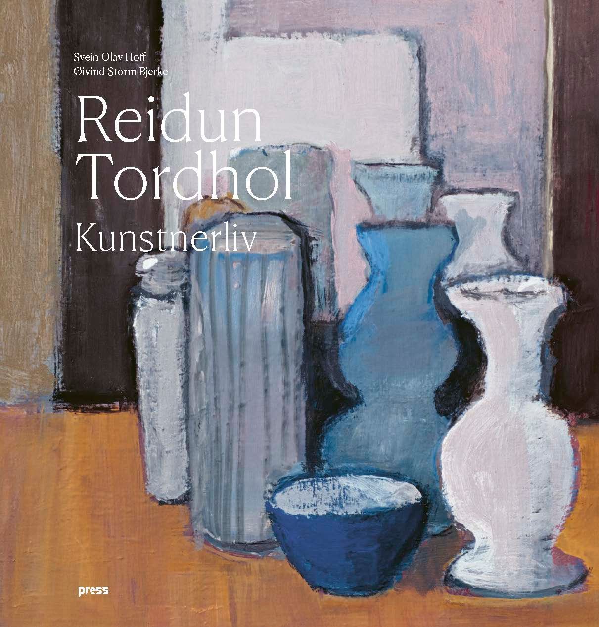 Reidun Tordhol : kunstnerliv