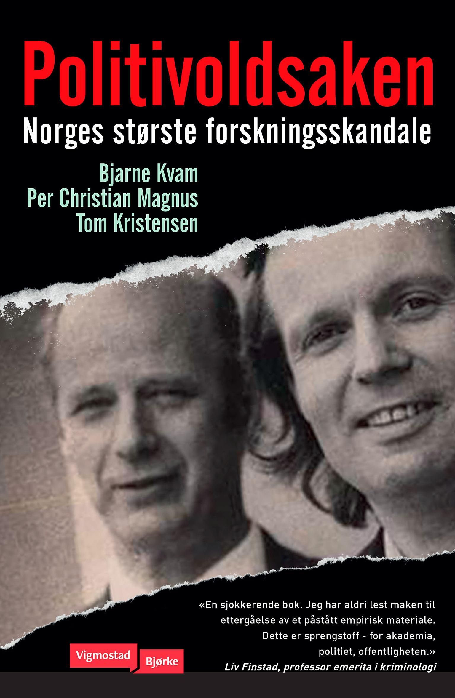 Politivoldsaken : Norges største forskningsskandale