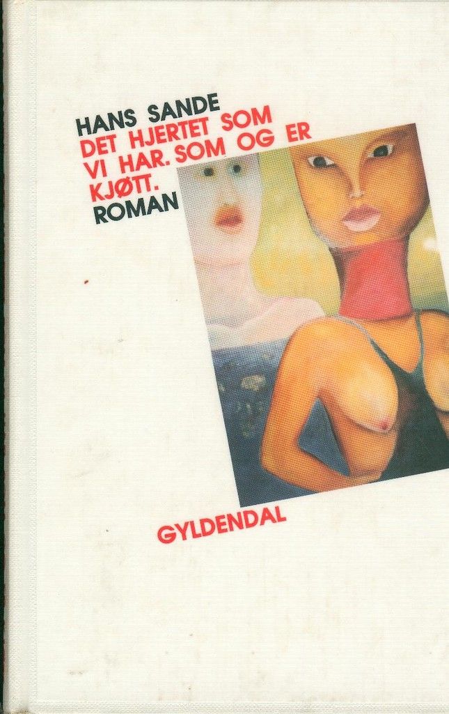 Forsidebilde av Det hjertet som vi har : som og er kjøtt