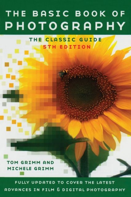 The Basic Book of Photography : Fifth Edition