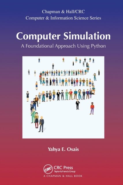 Computer Simulation : A Foundational Approach Using Python