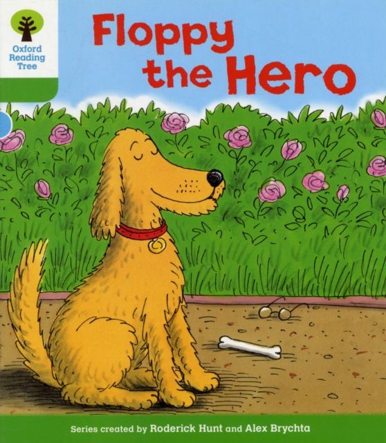 Oxford Reading Tree: Level 2: More Stories B: Floppy the Hero