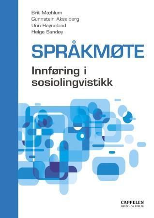 Språkmøte : innføring i sosiolingvistikk