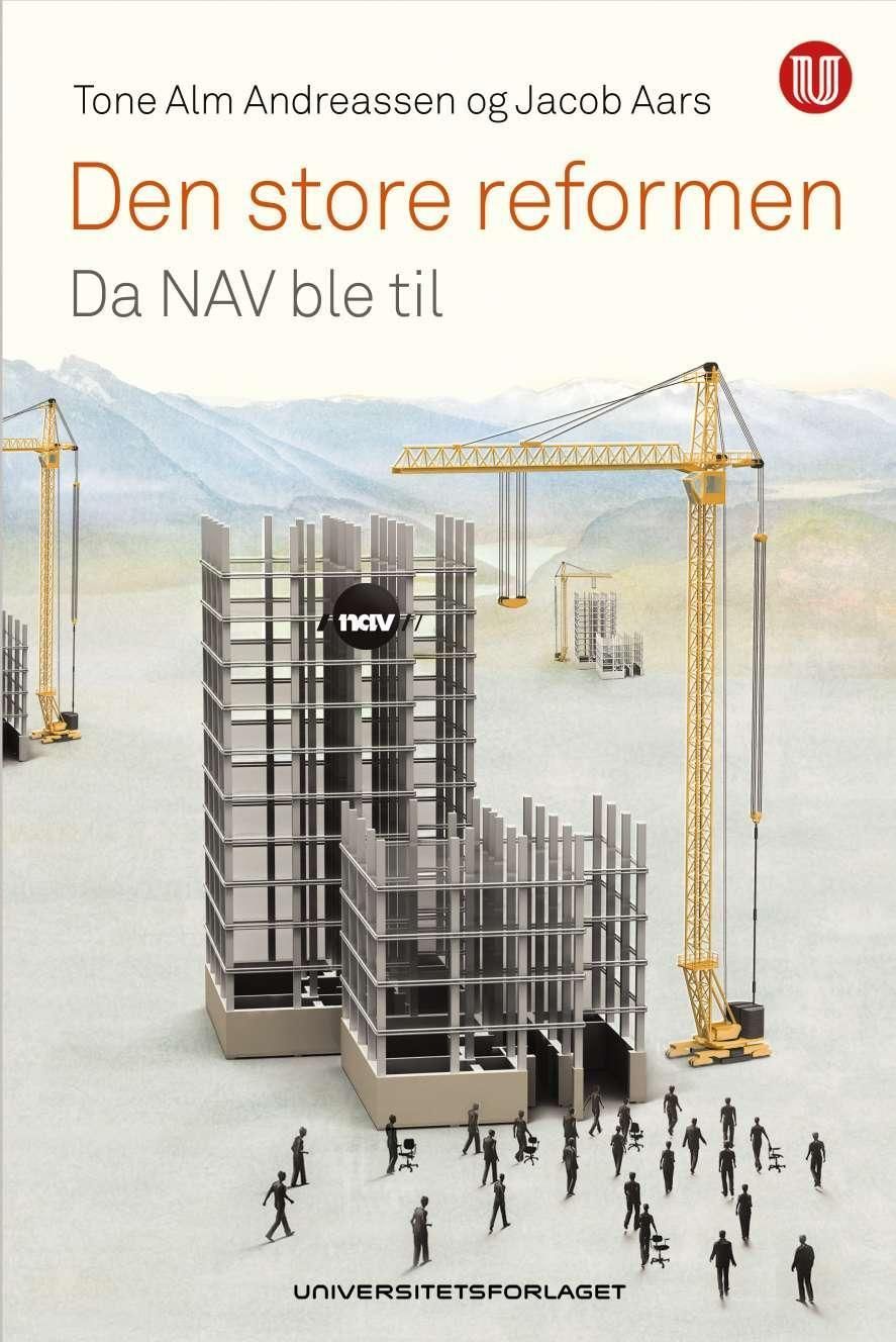 Den store reformen : da NAV ble til