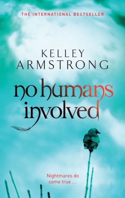 No Humans Involved : Book 7 in the Women of the Otherworld Series