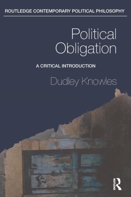 Political Obligation : A Critical Introduction